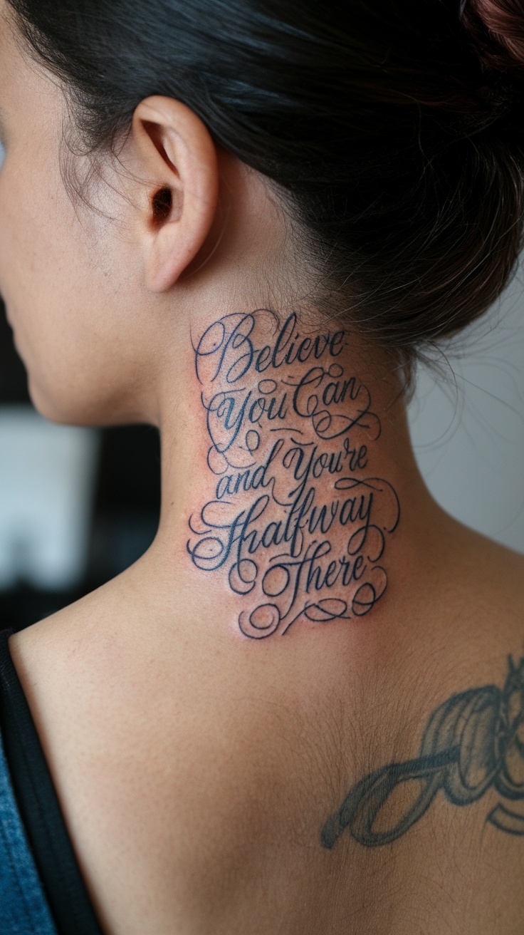 Close-up of a behind-the-ear tattoo featuring the quote 'Believe you can and you're halfway there.'