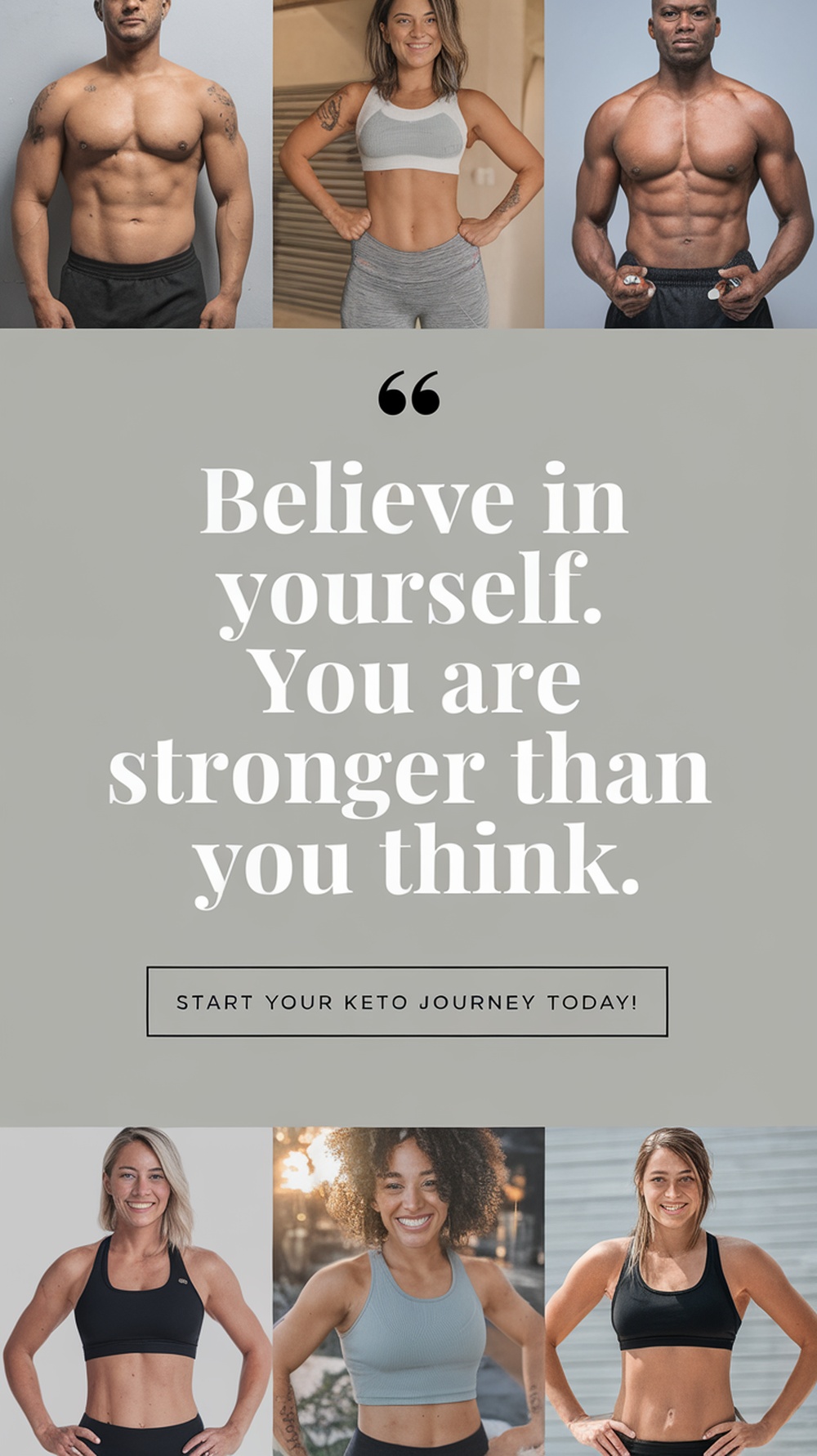 A collage of individuals showcasing their fitness journey with a motivational quote about believing in oneself.